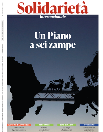 È uscito il n. 1-6 del 2023 della rivista Solidarietà Internazionale. Copertina: Un Piano a sei zampe
